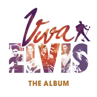 Viva Elvis by Elvis Presley album reviews, ratings, credits