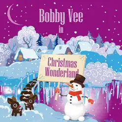 Bobby Vee in Christmas Wonderland - Bobby Vee