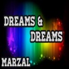 Dreams & Dreams - Single