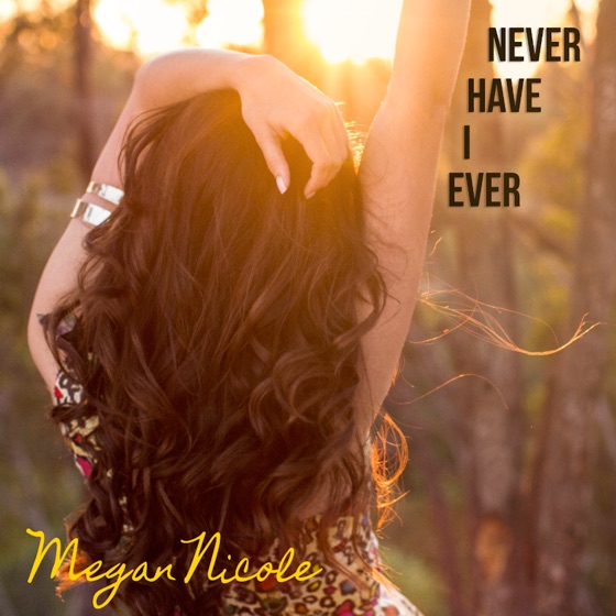 Cover artwork for Never Have I Ever