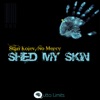 Shed My Skin - Single