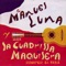 Hueso Lento Y Rápido - Manuel Luna lyrics