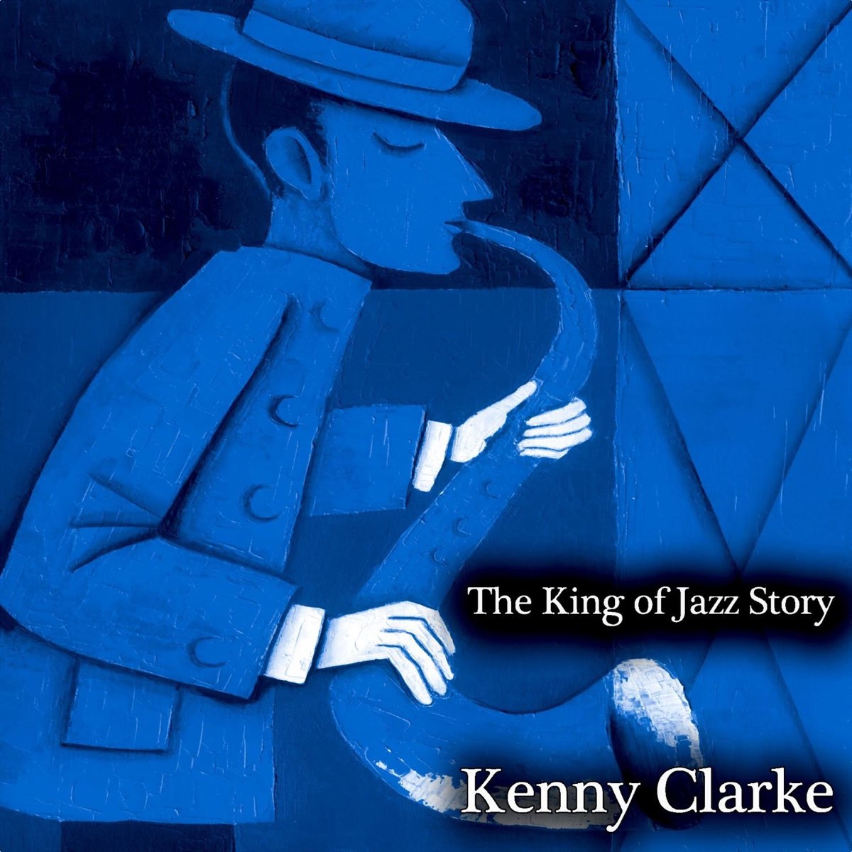 ‎The King of Jazz Story (Remastered) by Kenny Clarke on Apple Music