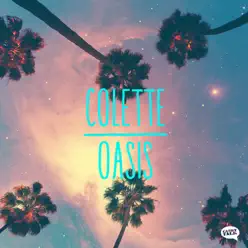 Oasis - EP - Colette Oasis - EP - Colette