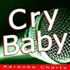 Cry Baby (Originally Performed By Cee Lo Green) - Single album lyrics, reviews, download