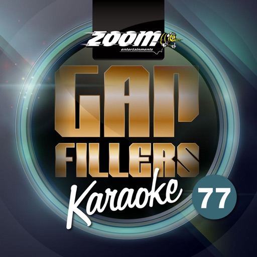 Zoom Karaoke Gap Fillers, Vol. 77 Zoom Karaoke Gap Fillers, Vol. 77