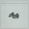 An Evening With Herbie Hancock & Chick Corea In Concert (Live) - Herbie Hancock & Chick Corea