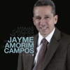 Minhas Canções na Voz do Pr. Jayme de Amorim Campos - Vol. 3