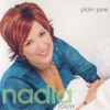 Plain Jane, 2008