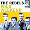 Wild Weekend (Remastered) - Single