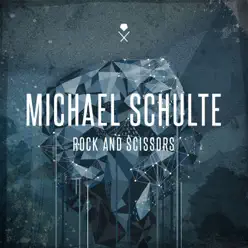 Rock and Scissors - Single - Michael Schulte
