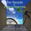 Jon Secada At Coconuts - Single album lyrics, reviews, download