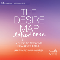 Danielle LaPorte - The Desire Map Experience: A Guide to Creating Goals with Soul artwork