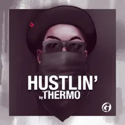 Hustlin' - EP - Thermo Hustlin' - EP - Thermo