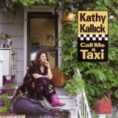 Kathy Kallick - Call Me A Taxi