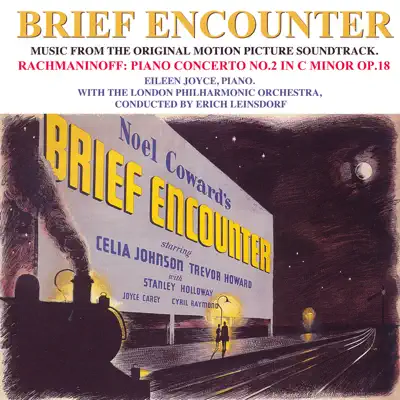 Brief Encounter (Original Motion Picture Soundtrack) - London Philharmonic Orchestra