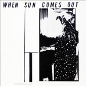 When Sun Comes Out (Stereo) artwork