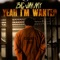 Yeah I'm Wanted - Big Jimmy lyrics