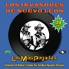 Las Más Pegadas: Los Invasores de Nuevo León, 2009