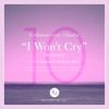 I Won't Cry (Remixes) - EP