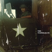 Tunnel Rats - Misunderstood