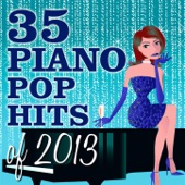 35 Piano Pop Hits Of 2013 artwork