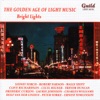 The Golden Age of Light Music: Bright Lights