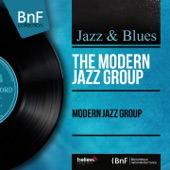 Modern Jazz Group (feat. Lucky Thompson) [Mono Version] artwork