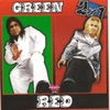 Green vs Red - 2 x 1 -, 2006