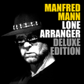 Lone Arranger (Deluxe Edition) - Manfred Mann