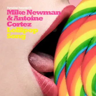 Lollypop Song by Antoine Cortez & Mike Newman song reviws