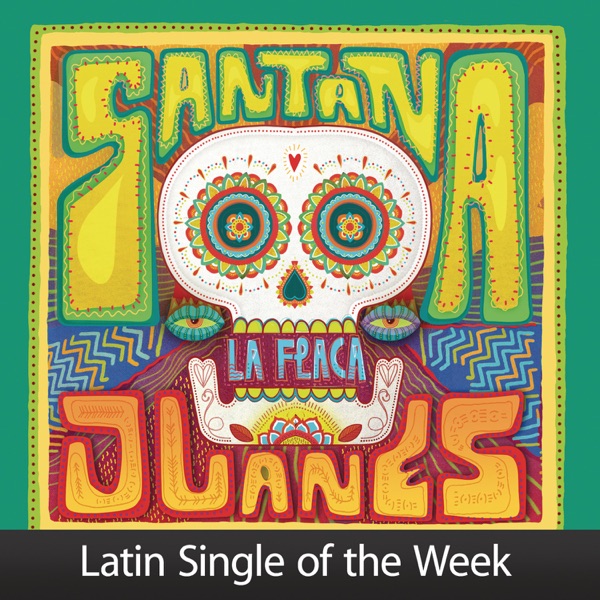 Santana - La Flaca (feat. Juanes)