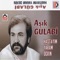 Suçunu Döksem - Aşık Gülabi lyrics