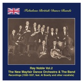 Fabulous British Dance Bands: Ray Noble, Vol. 2 (Recordings 1930-1937) artwork