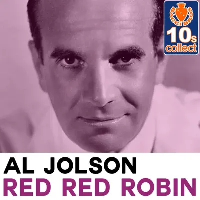 Red Red Robin (Remastered) - Single - Al Jolson