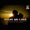 Taste My Love (feat. Barbara Douglas) - Single