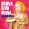 BRAVA DIVA MIWA ジャケット写真