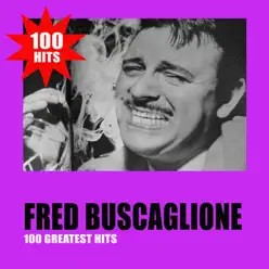 100 Greatest Hits - Fred Buscaglione