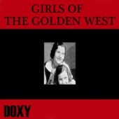 The Girls Of The Golden West - Started out from Texas