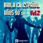 Baila en Español - Años 90's, Vol. 2 artwork