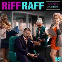 Dolce & Gabbana - Single - RiFF RAFF Dolce & Gabbana - Single - RiFF RAFF