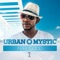 Feel Good - Urban Mystic lyrics