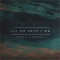 All He Says I Am (Extended Version) - Cody Carnes & Kari Jobe lyrics
