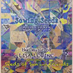 Sowing Seeds by Lisa Levine & Seeds of Sun album reviews, ratings, credits