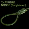 Stream & download Noose (Retightened) - Single