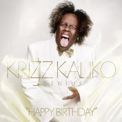 Happy Birthday - Single - Krizz Kaliko Happy Birthday - Single - Krizz Kaliko