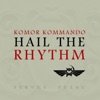Hail the Rhythm - EP