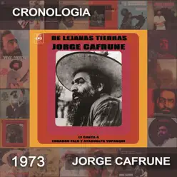 Jorge Cafrune Cronología - De Lejanas Tierras Jorge Cafrune Le Canta a Eduardo Falú y Atahualpa Yupanqui (1973) - Jorge Cafrune