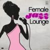 Female Jazz Lounge