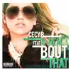 Bout That (feat. B-Real) - Single album lyrics, reviews, download